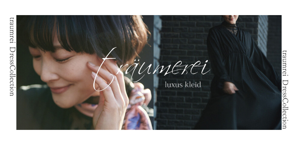 traumerei 25SS new collection